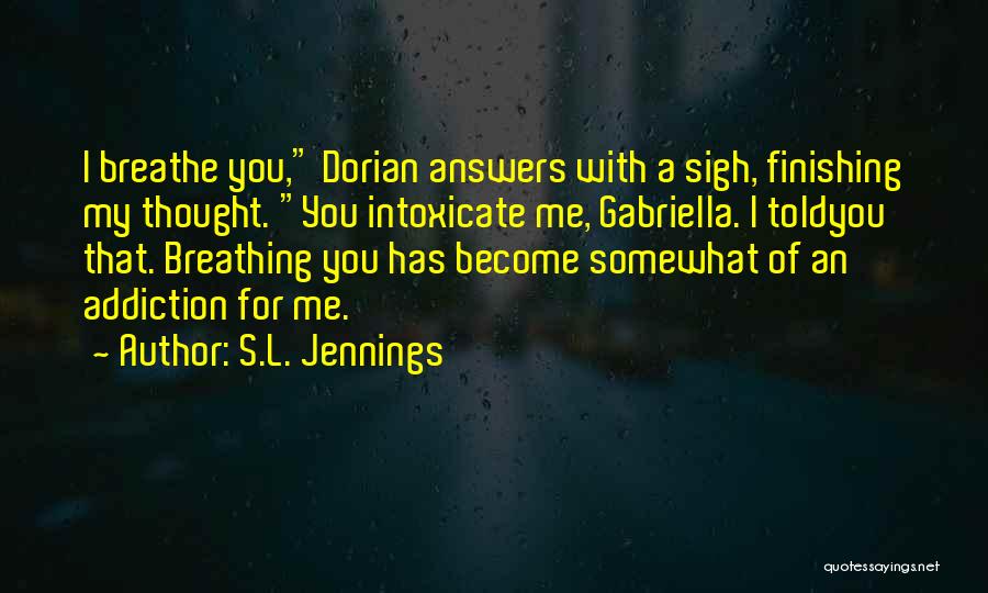 Dorian Gabriella Quotes By S.L. Jennings