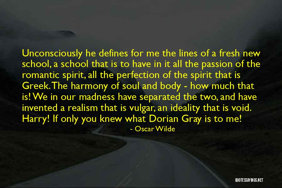 Dorian Gray Quotes By Oscar Wilde