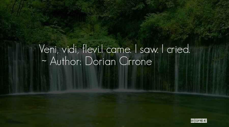 Dorian Quotes By Dorian Cirrone