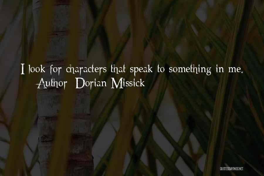 Dorian Quotes By Dorian Missick