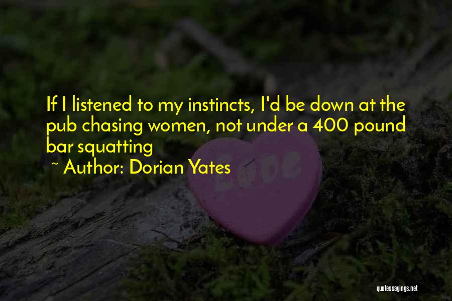Dorian Yates Quotes 1962528