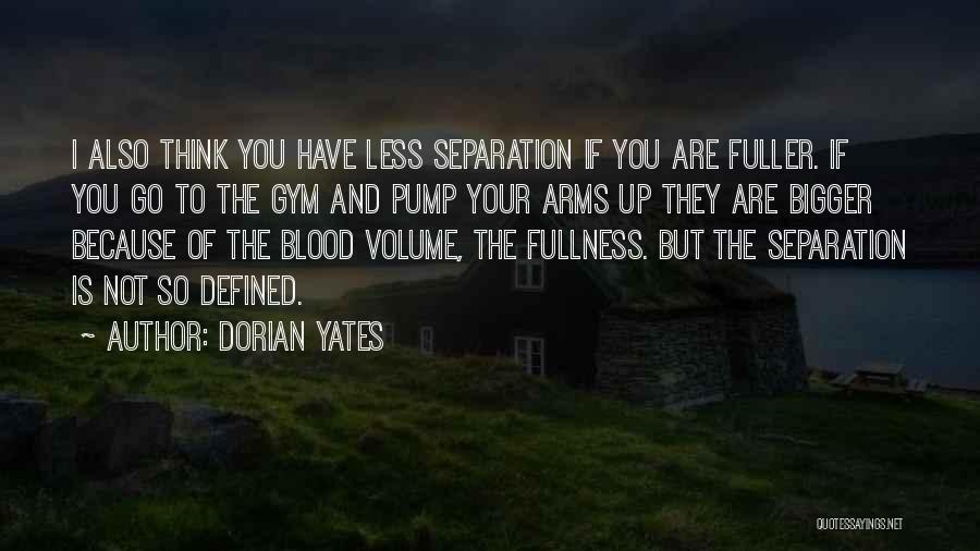 Dorian Yates Quotes 572251