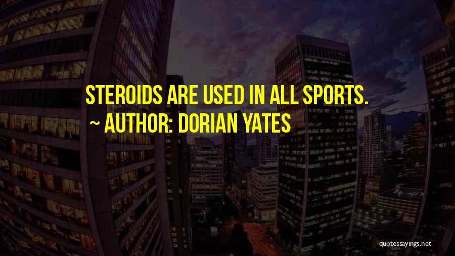 Dorian Yates Quotes 844158