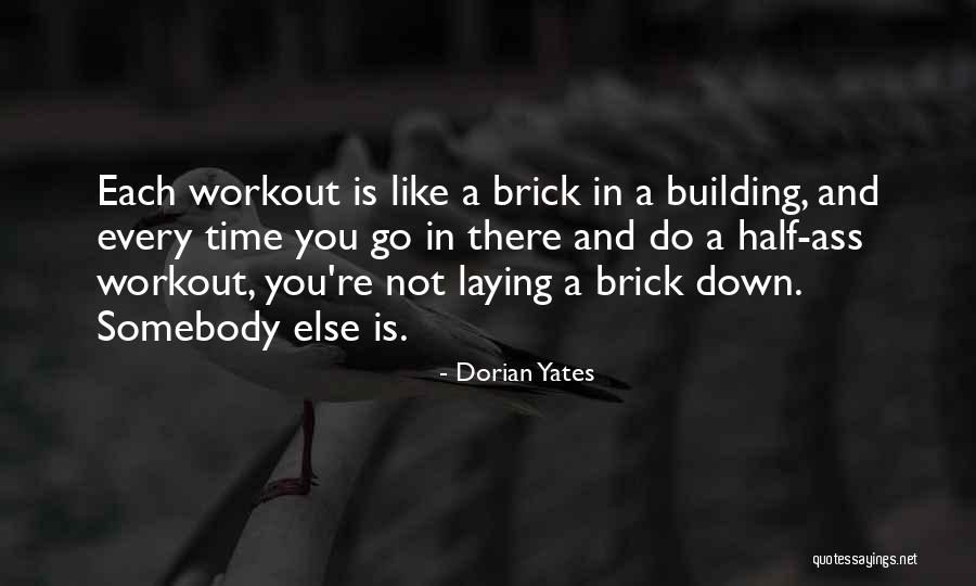 Dorian Yates Quotes 937667 Dorian Yates Quotes 937667