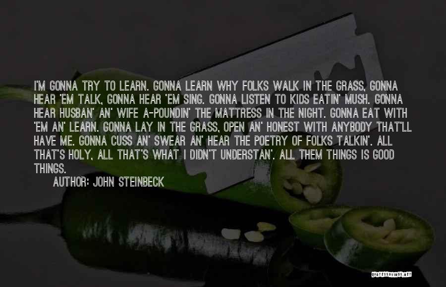 Dorianne St Quotes By John Steinbeck