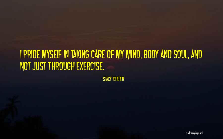 Doridos Wigston Quotes By Stacy Keibler Doridos Wigston Quotes By Stacy Keibler