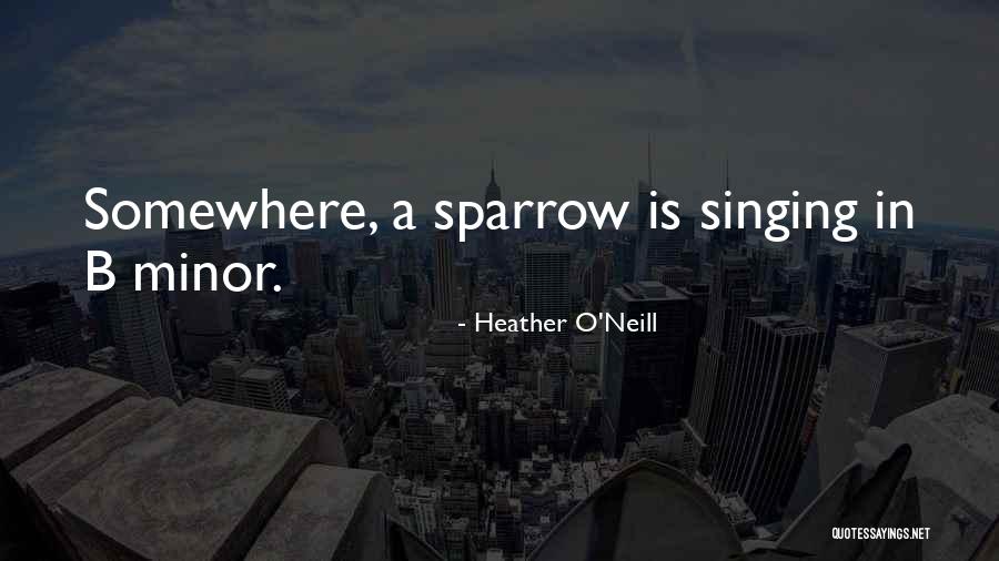 Doriel Pagan Quotes By Heather O'Neill Doriel Pagan Quotes By Heather O'Neill