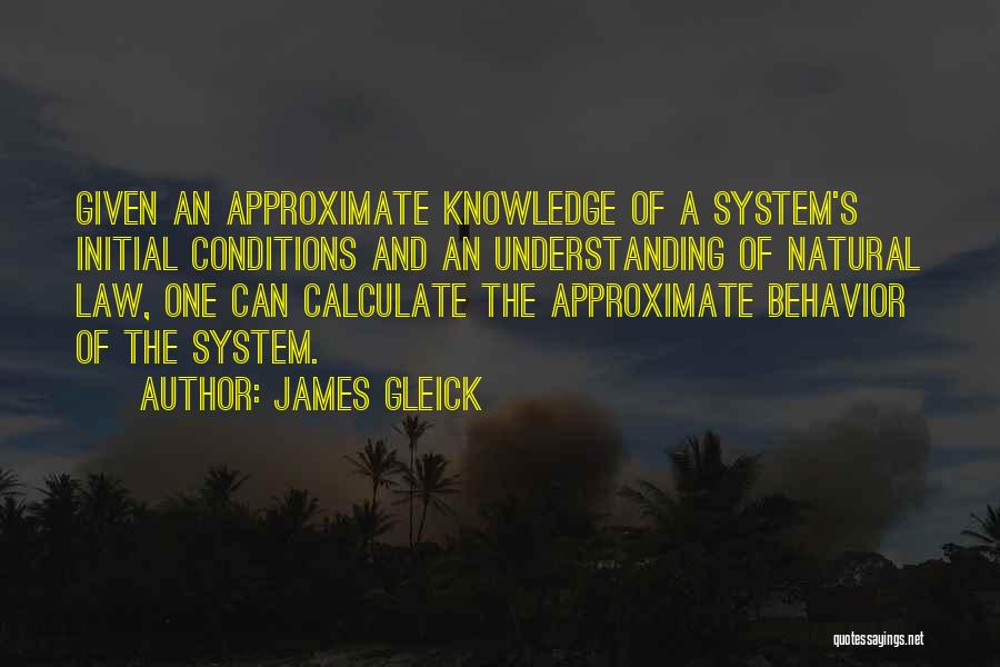 Dorielle Quotes By James Gleick