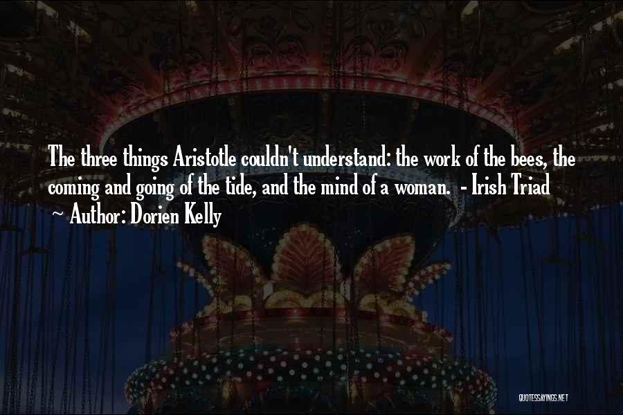 Dorien Kelly Quotes 108761