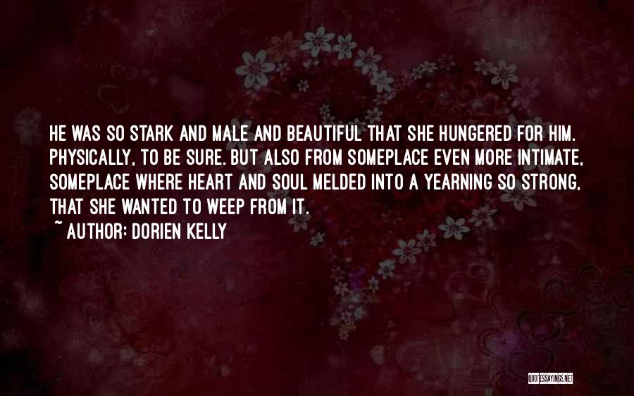 Dorien Kelly Quotes 138355