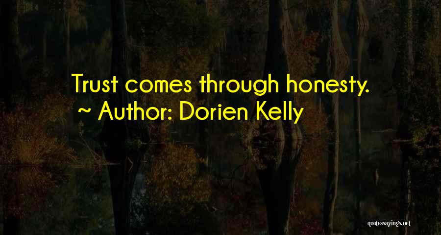 Dorien Kelly Quotes 934382