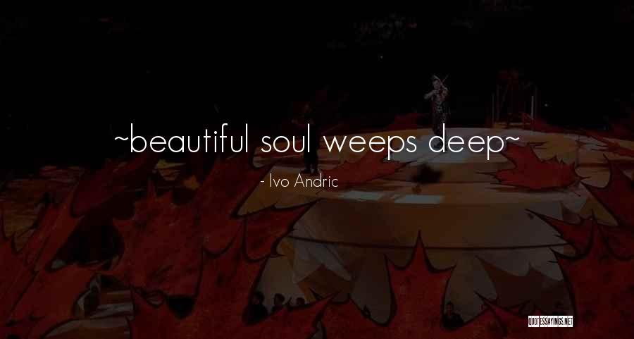 Dorien Leyers Quotes By Ivo Andric Dorien Leyers Quotes By Ivo Andric