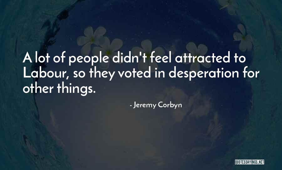 Dorijana Quotes By Jeremy Corbyn Dorijana Quotes By Jeremy Corbyn
