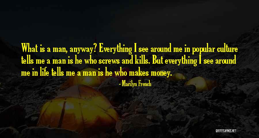 Dorina Mema Quotes By Marilyn French Dorina Mema Quotes By Marilyn French