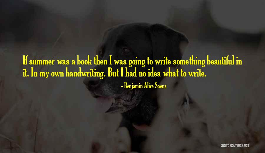 Doringer Saw Blades Quotes By Benjamin Alire Saenz Doringer Saw Blades Quotes By Benjamin Alire Saenz