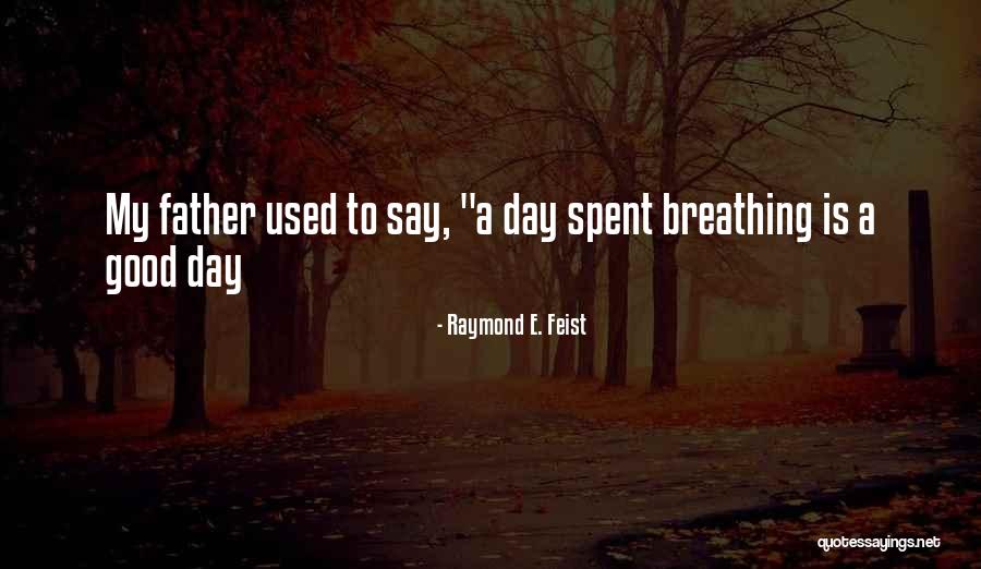 Dorinha Duval Quotes By Raymond E. Feist Dorinha Duval Quotes By Raymond E. Feist