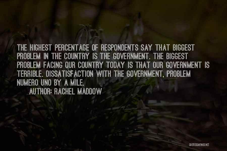 Dorinpa Quotes By Rachel Maddow