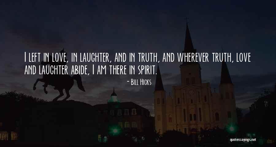 Dorinte Interzise Quotes By Bill Hicks Dorinte Interzise Quotes By Bill Hicks