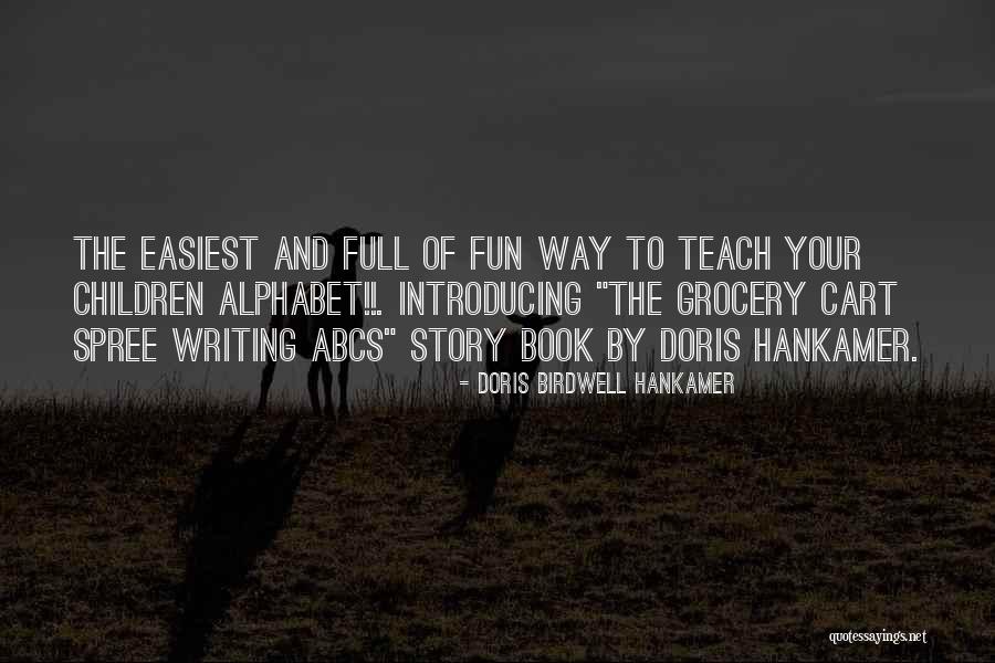Doris Birdwell Hankamer Quotes 1310319 Doris Birdwell Hankamer Quotes 1310319