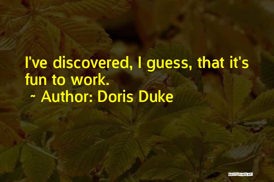 Doris Duke Quotes 1036465