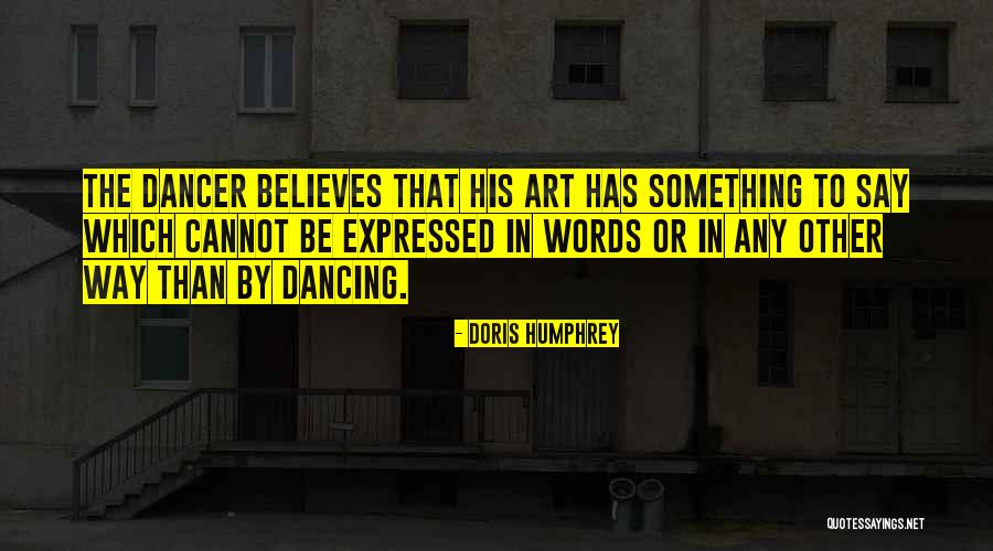 Doris Humphrey Quotes 106285 Doris Humphrey Quotes 106285