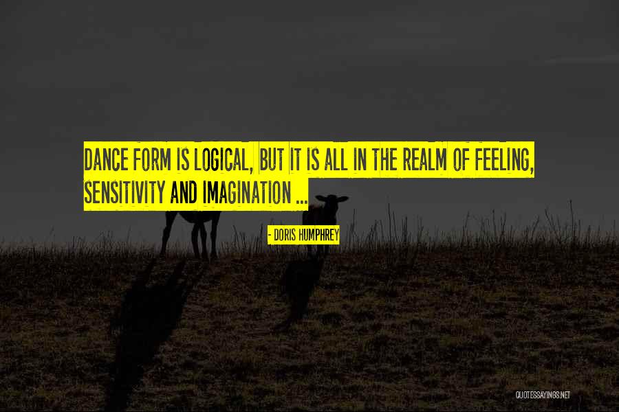 Doris Humphrey Quotes 1191721 Doris Humphrey Quotes 1191721