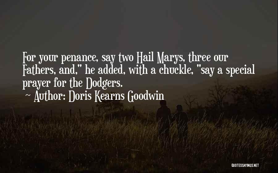 Doris Kearns Goodwin Baseball Quotes By Doris Kearns Goodwin
