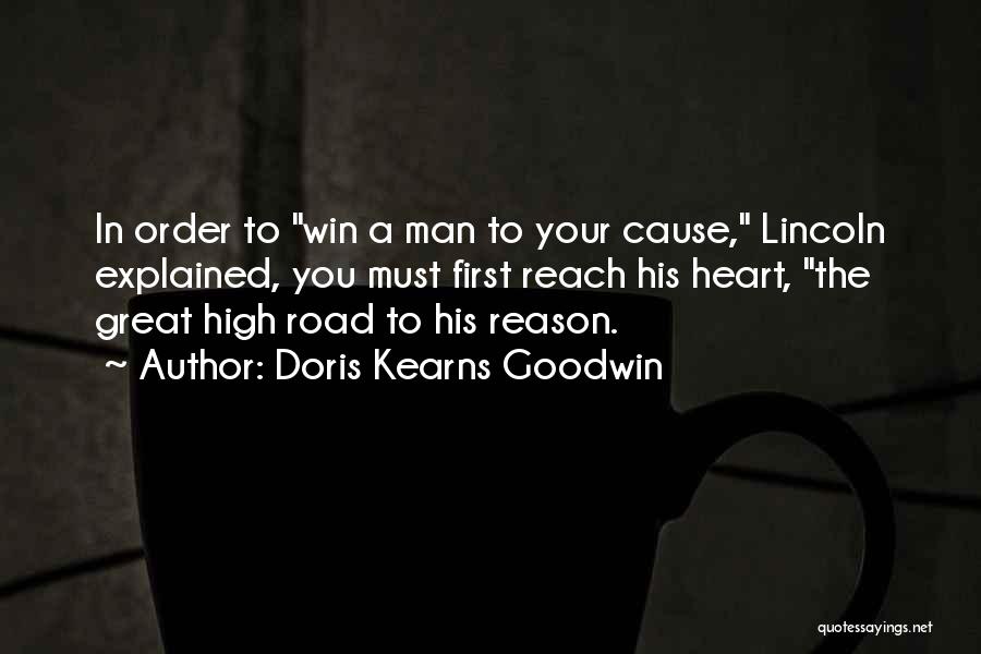 Doris Kearns Goodwin Lincoln Quotes By Doris Kearns Goodwin