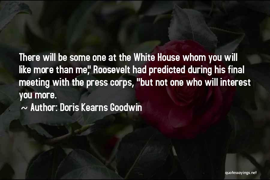 Doris Kearns Goodwin Quotes 1055379