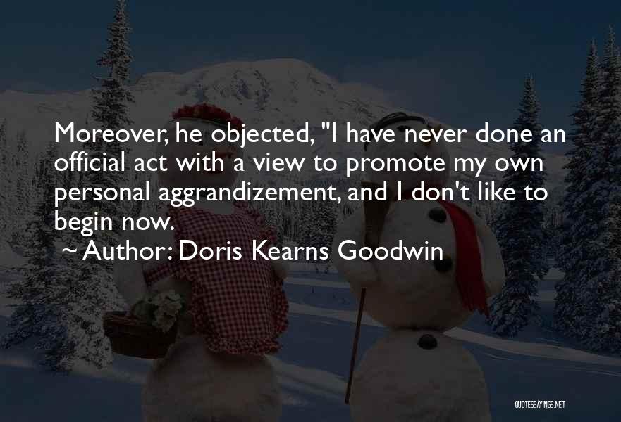 Doris Kearns Goodwin Quotes 1310795