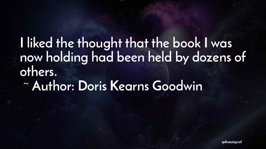 Doris Kearns Goodwin Quotes 1564537