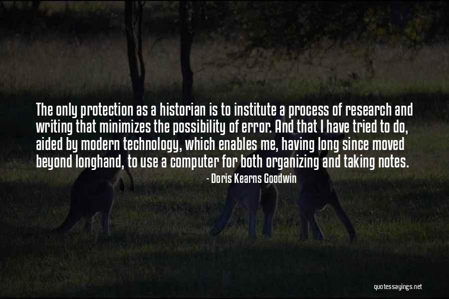 Doris Kearns Quotes By Doris Kearns Goodwin Doris Kearns Quotes By Doris Kearns Goodwin