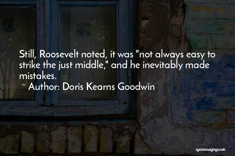 Doris Quotes By Doris Kearns Goodwin