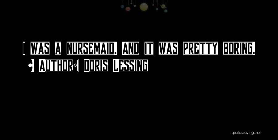 Doris Quotes By Doris Lessing