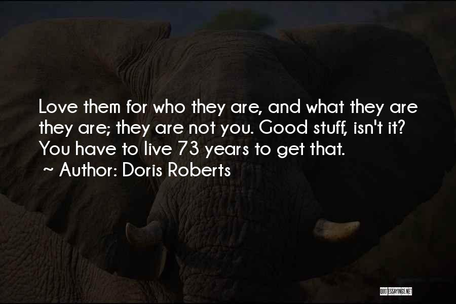 Doris Roberts Quotes 1267303