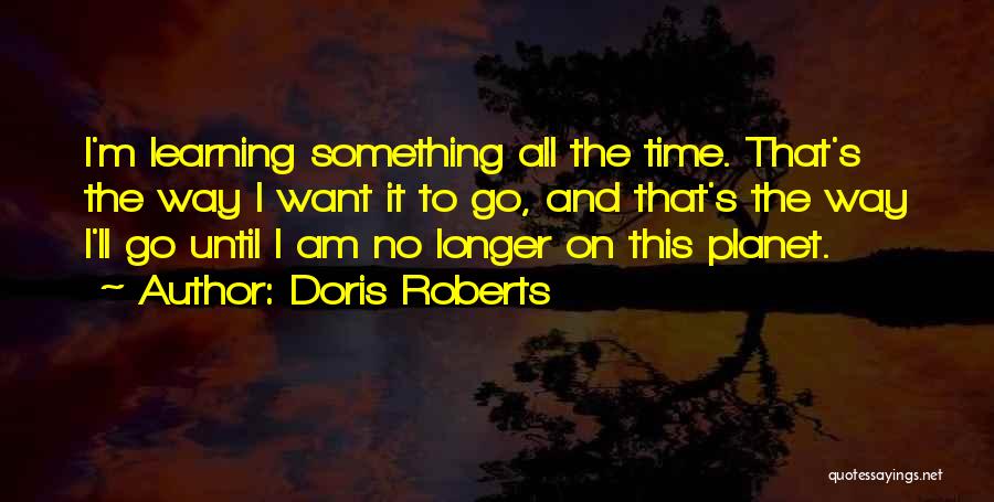 Doris Roberts Quotes 2079158