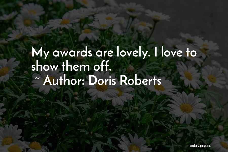 Doris Roberts Quotes 697867