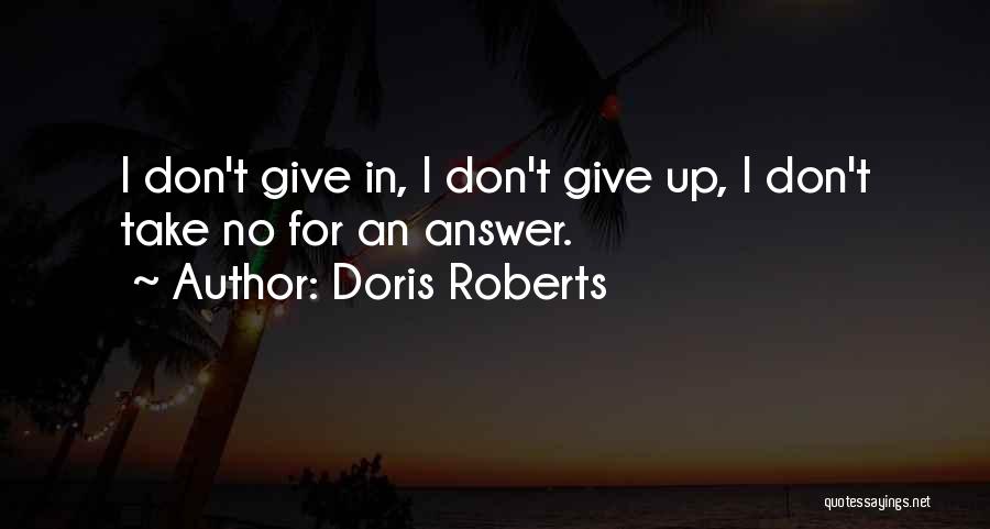 Doris Roberts Quotes 750867