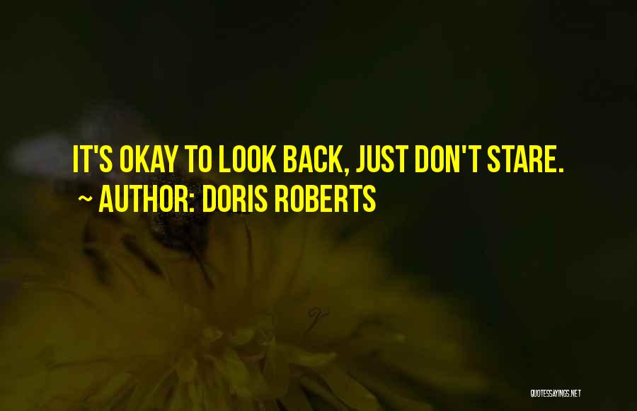 Doris Roberts Quotes 751442