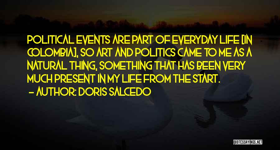 Doris Salcedo Quotes 342193