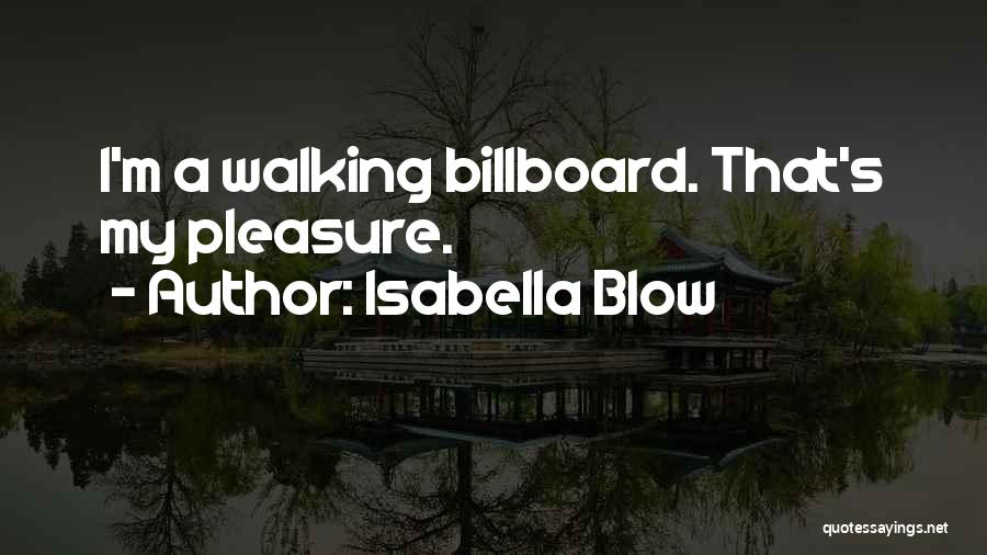 Doris Twitchell Allen Quotes By Isabella Blow