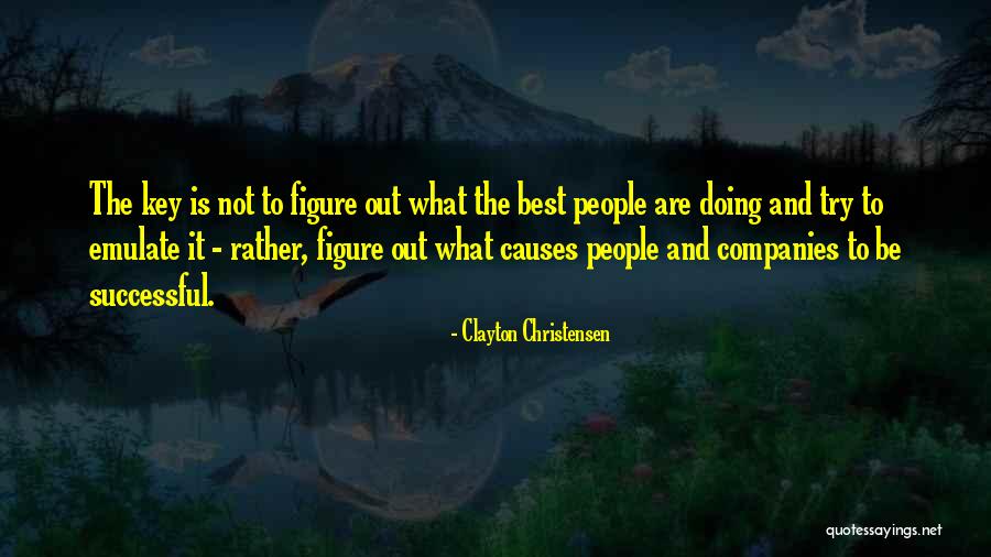 Doriss Quotes By Clayton Christensen Doriss Quotes By Clayton Christensen