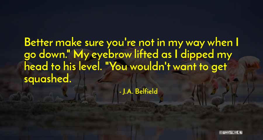 Doritos Dinamita Quotes By J.A. Belfield Doritos Dinamita Quotes By J.A. Belfield