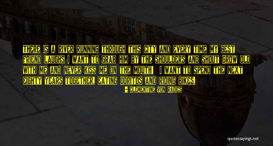 Doritos Quotes By Clementine Von Radics Doritos Quotes By Clementine Von Radics