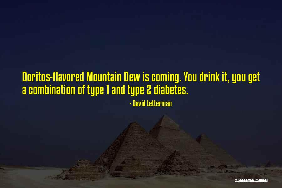 Doritos Quotes By David Letterman Doritos Quotes By David Letterman