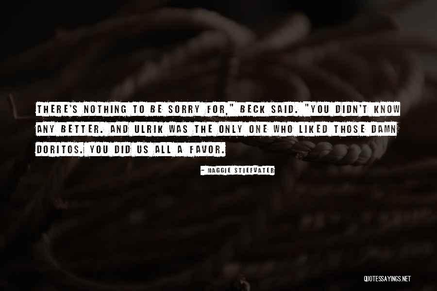 Doritos Quotes By Maggie Stiefvater Doritos Quotes By Maggie Stiefvater