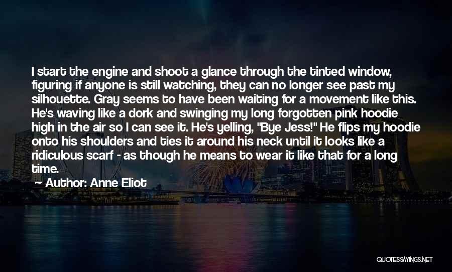 Dork Quotes By Anne Eliot