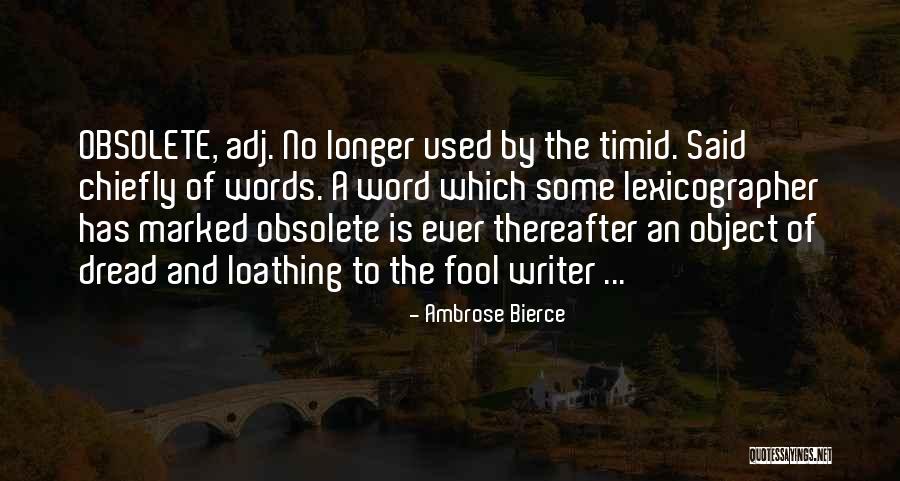 Dorkitude Quotes By Ambrose Bierce Dorkitude Quotes By Ambrose Bierce