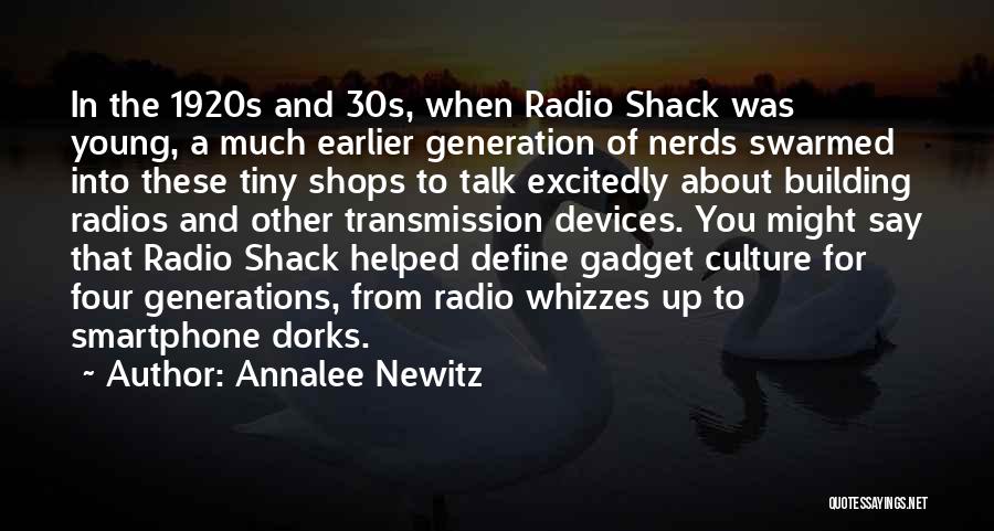 Dorks Quotes By Annalee Newitz