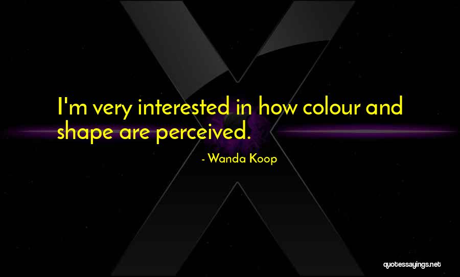 Dorkside Quotes By Wanda Koop